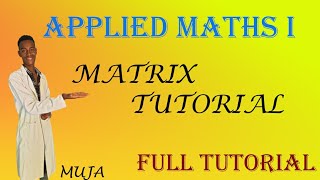 Matrix Full Tutorial  Applied One Full Tutorial ATC TUBE Muja  tutorial maths Atctube [upl. by Silvanus]