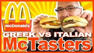 McDonalds ♥ McTasters Greek vs Italian Review plus Drivethru Experience [upl. by Tamara]