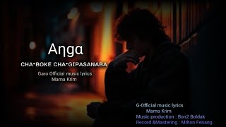 Anga cha•boke cha•gipasanaba  GOfficial music lyrics Mama Krim  Mcprod Bon2 Boldak [upl. by Joe]