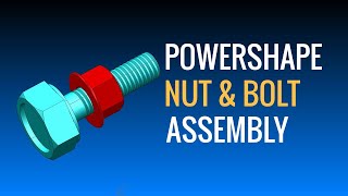 Autodesk Powershape Tutorial  Nut and Bolt  Powershape Assembly [upl. by Hadias]