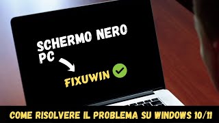 Schermo Nero Pc Come Risolvere il problema dello Schermo Nero su Windows 1011 [upl. by Kcirderf370]