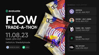 Flow Tradeathon livestream marathon  evaluatexyz [upl. by Blunk]