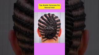 Top Braids Cornrows For Natural Hair  Best Natural Hairstyles For Older Women shorts [upl. by Noyar488]