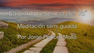 quotLa Omnipresencia del Yoquot por Jorge Pellicer Mollá [upl. by Alaine]