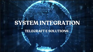 Telecraft  System Integration [upl. by Anneis715]