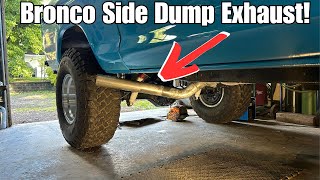 DIY Side Dump Exhaust  1979 Ford Bronco Restoration PART 47 [upl. by Anav937]