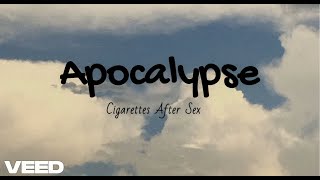 Apocalypse  Cigarettes After Sex  Lyrics [upl. by Mclaughlin]