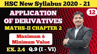 Application of Derivatives Ex24 Part 12  Maximum amp Minimum value 12th New Syllabus  Dinesh Sir [upl. by Radloff173]