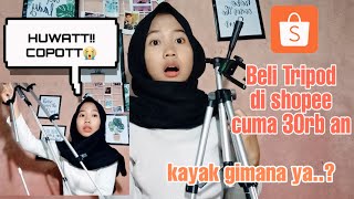 UNBOXING AND REVIEW TRIPOD DI SHOPEE  CUMA 30RIBUAN [upl. by Leela77]