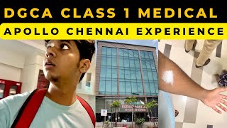 MY DGCA CLASS 1 MEDICAL EXPERIENCE  APOLLO CHENNAI [upl. by Walcott]