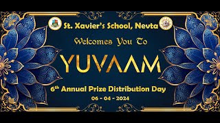 St Xaviers School Nevta  6th Annual Prize Distribution Day  YUVAAM 2024  6th April 2024  6 PM [upl. by Dusen]