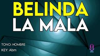 Belinda  La Mala  Karaoke Instrumental  Hombre [upl. by Tolecnal719]