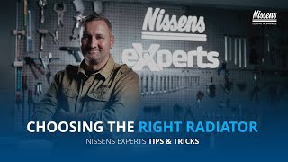 Choosing the right Radiator  Nissens Experts Tips amp Tricks [upl. by Brita770]