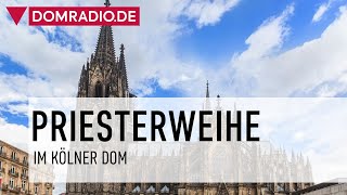 Priesterweihe im Kölner Dom [upl. by Sirehc924]