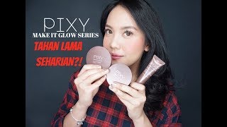 PIXY Make It Glow  Seharian pakai Dewy Cushion tahan lama [upl. by Ike]