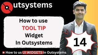 Mastering Outsystems UI 14 How to use Tool Tip Widget in Outsystems [upl. by Katheryn]