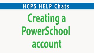 HCPS Help Chats 2 of 6 Creating a PowerSchool account [upl. by Eustacia520]