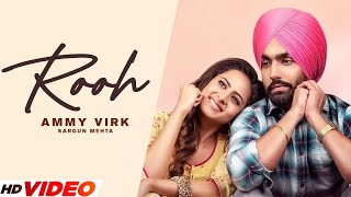 Rooh Official Video  Ammy Virk  Sargun Mehta  Jaani  B Praak  New Punjabi Song 2023 [upl. by Leahcimauhsoj]