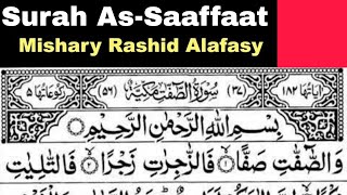 37  Surah As Saffat Full  Sheikh Mishary Rashid AlAfasy With Arabic Text HD [upl. by Saideman]