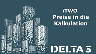 iTWO Preise in die Kalkulation [upl. by Zollie]