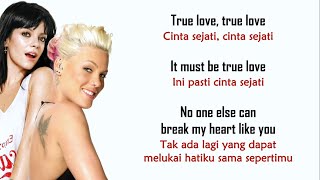 True Love  Pnk ft Lily Allen  LIRIK TERJEMAHAN INDONESIA [upl. by Rosio]