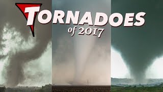 TORNADOES of 2017  Adventure in Tornado Alley [upl. by Kristofor150]