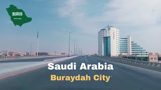 Buraydah City  Saudi Arabia বুড়ায়দা সিটি সৌদি আরব [upl. by Rambert]