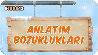 Anlatım Bozuklukları 📙 tonguçCUP 3Sezon  8TURK13 2024LGS [upl. by Ardiedak]