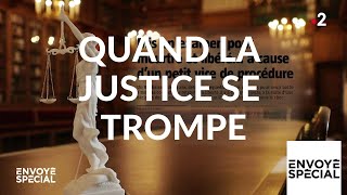 Envoyé spécial Quand la justice se trompe  28 mars 2019 France 2 [upl. by Gautious]