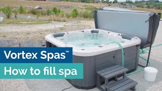 How to fill spa with water Stepbystep instructions  Vortex Spas™ amp Swim Spas [upl. by Andryc998]