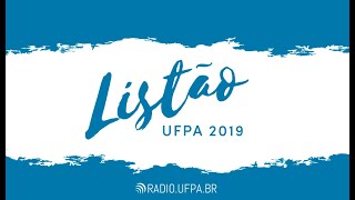 LISTÃO UFPA 2019 [upl. by Relyuhcs]