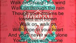 Youll never Walk Alone LiverpoolWith Lyrics [upl. by Nnylorac]