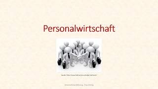 BWL  Grundlagen der Personalwirtschaft [upl. by Aicatsanna536]