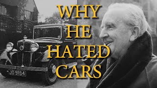 Why Tolkien Hated Cars [upl. by Neyugn]