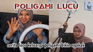 poligami bikin cerita lucu [upl. by Yadahs]