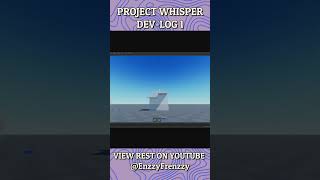 Whisper Devlog Short [upl. by Zane]