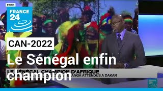 CAN2022  le Sénégal règne enfin sur le football africain • FRANCE 24 [upl. by Putscher]