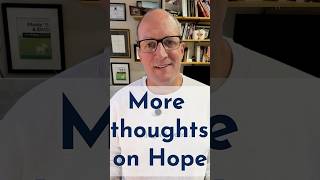 More Thoughts on Hope [upl. by Lear]