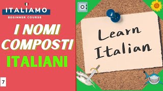 Le parole composte  Italian compound nouns [upl. by Mosi]