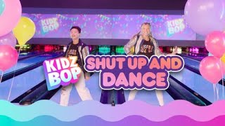 GoNoodle  KIDZ BOP Special  Shut Up and Dance [upl. by Meekah]