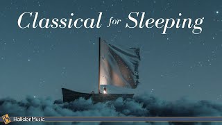 Classical Music for Sleeping  Chopin Debussy Beethoven [upl. by Clotilda]