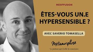 REDIFF Best Of Saverio Tomasella  Êtes vous un e hypersensible [upl. by Tina]