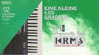 Eine Kleine Nachtmusik  TRINITY COLLEGE LONDON  GRADE 2  Electronic Keyboard  20192022 [upl. by Fonsie]