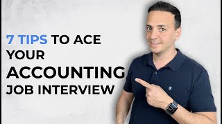 7 Tips to NAIL Your Accounting Job Interview [upl. by Aizti840]