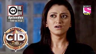 Weekly Reliv  CID  30th June 2018 to 6th July 2018  Episode 709 to 712 [upl. by Fredia149]