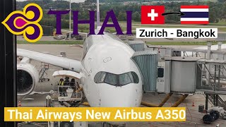 Trip Report  Thai Airways New Airbus A350  Zurich  Bangkok [upl. by Baerl450]