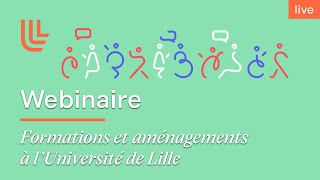 Webinaire  formations et aménagements à l’Université de Lille [upl. by Wadell]