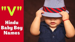 Hindu Boy Names starting with quotVquot  quotVquot letter Names for baby boy  Latest Hindu names [upl. by Broddie528]