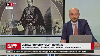 CHECK MEDIA UNIREA PRINCIPATELOR ROMÂNE P12 [upl. by Atiram994]