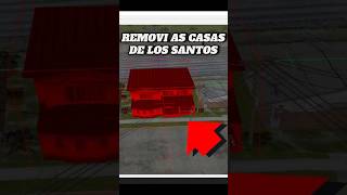 REMOVI AS CASAS DE LOS SANTOS NO GTA SA gaming games gamer gta humor gtasanandreas gtasa [upl. by Cello134]